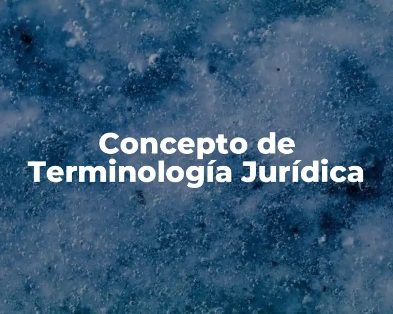 Concepto de Terminología Jurídica