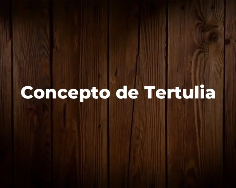 Concepto de Tertulia