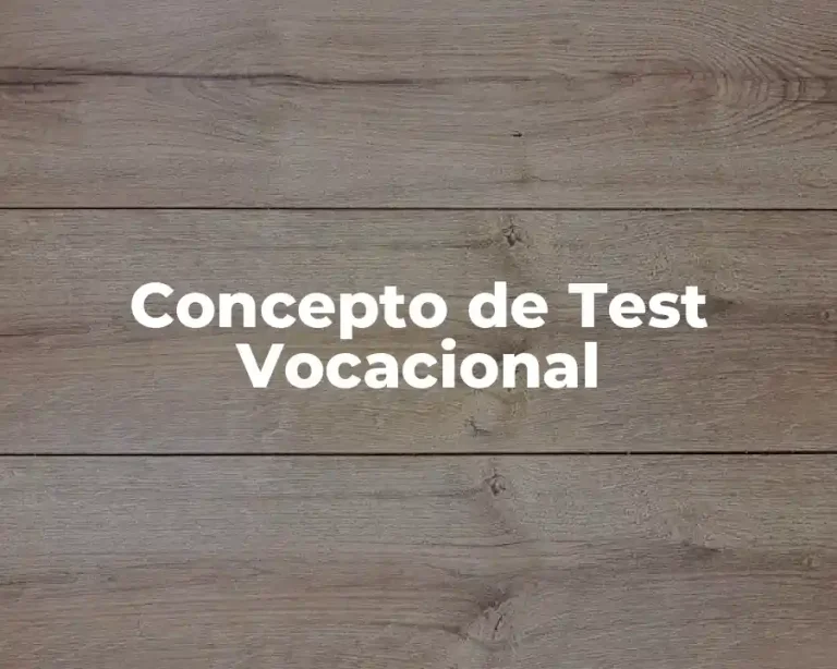 Concepto de Test Vocacional