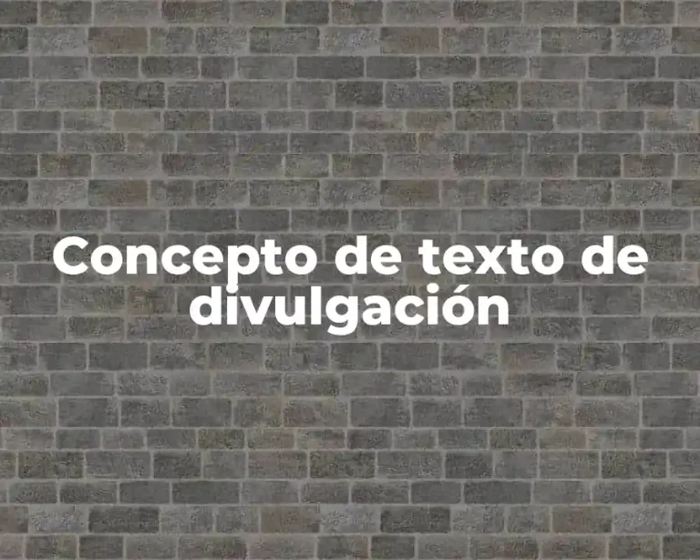 Concepto de texto de divulgación
