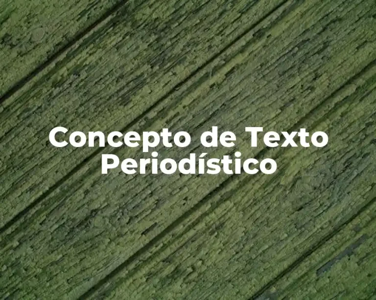 Concepto de Texto Periodístico