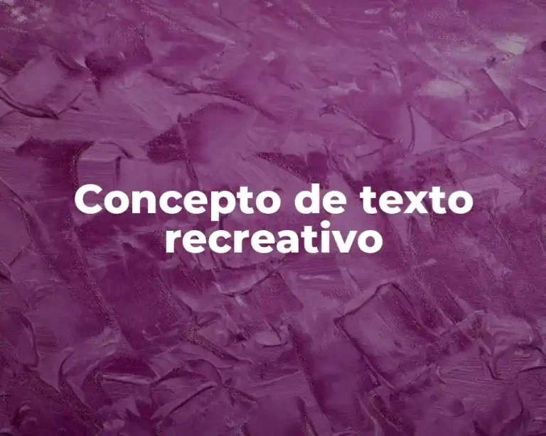 Concepto de texto recreativo
