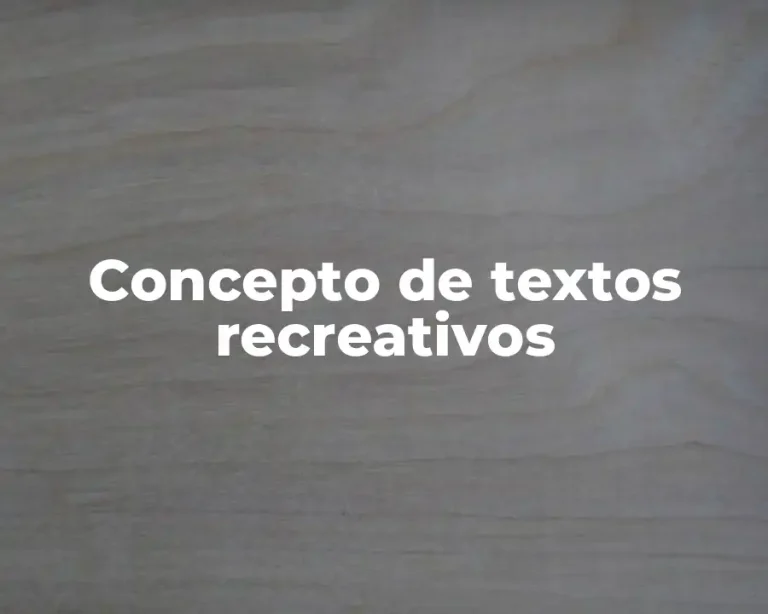 Concepto de textos recreativos
