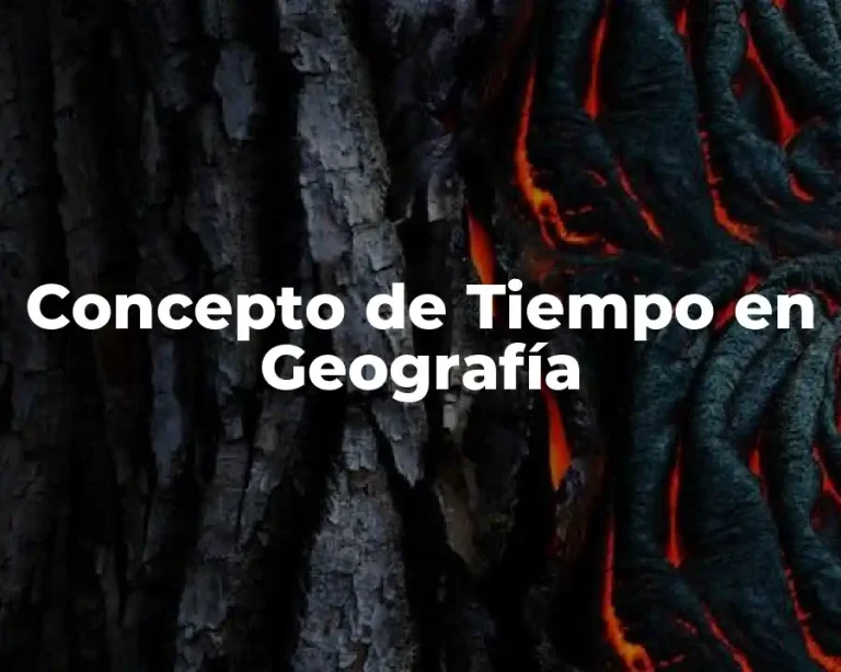 Concepto de Tiempo en Geografía