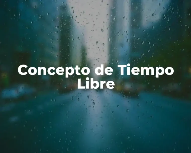 Concepto de Tiempo Libre