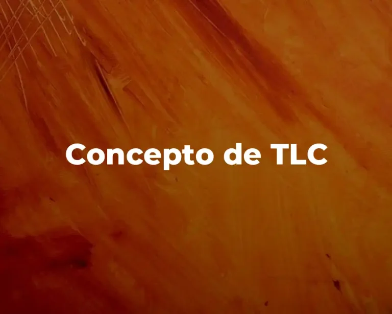 Concepto de TLC