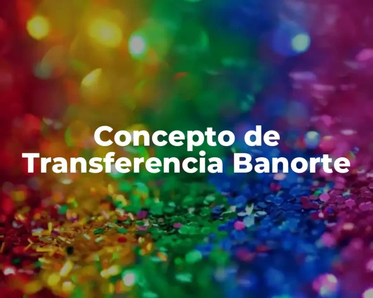Concepto de Transferencia Banorte