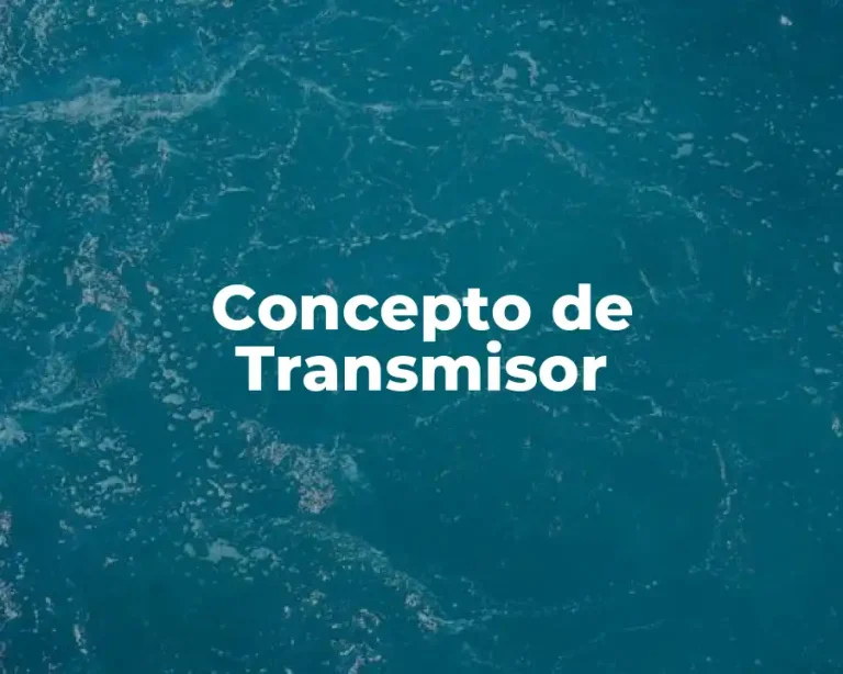 Concepto de Transmisor