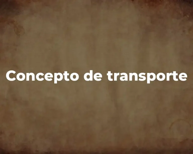 Concepto de transporte
