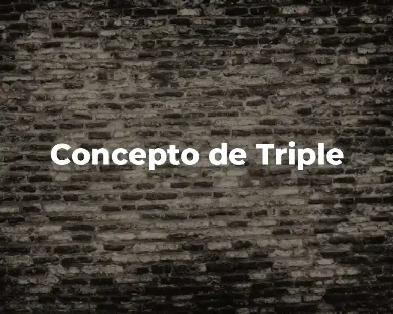 Concepto de Triple