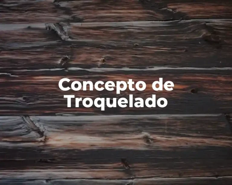 Concepto de Troquelado