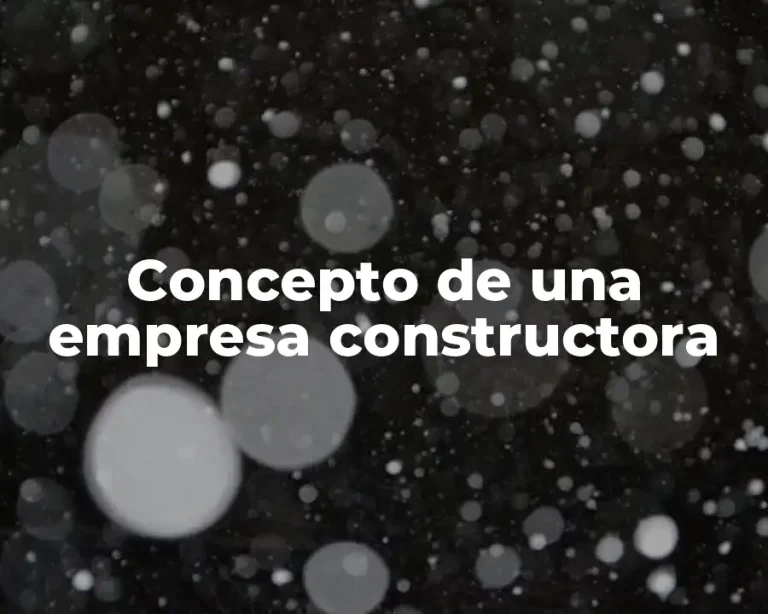 Concepto de una empresa constructora