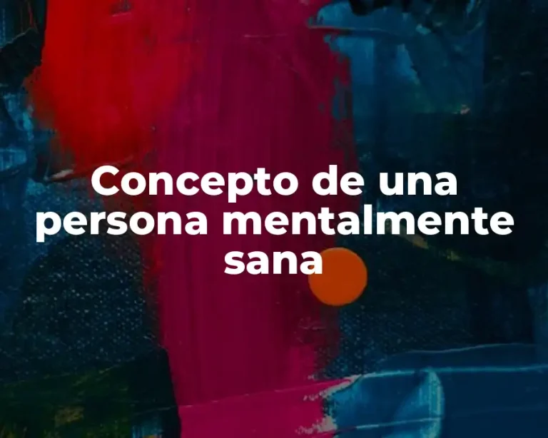 Concepto de una persona mentalmente sana