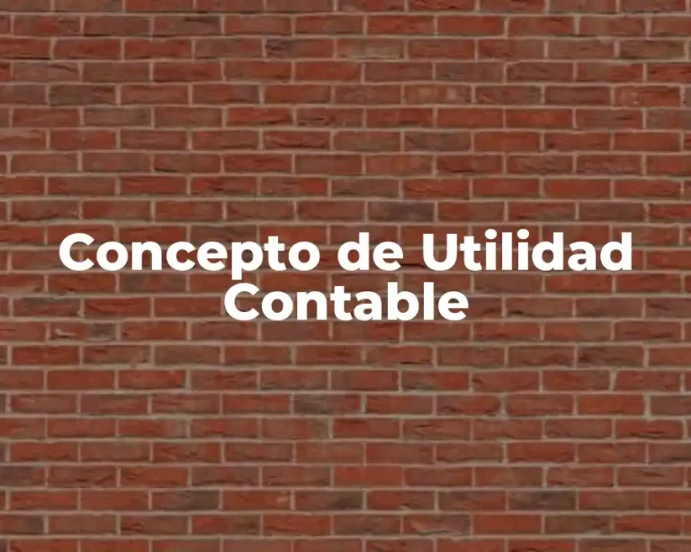 Concepto de Utilidad Contable