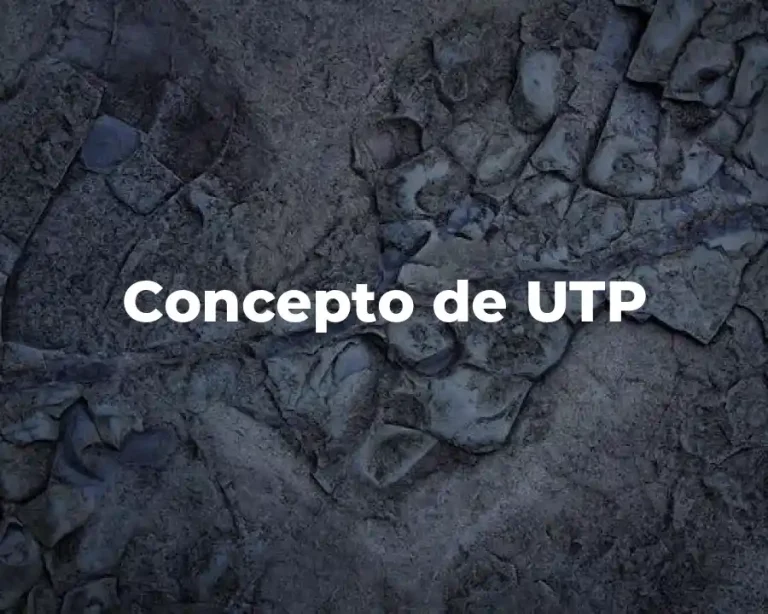 Concepto de UTP