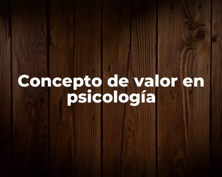 Concepto de valor en psicología