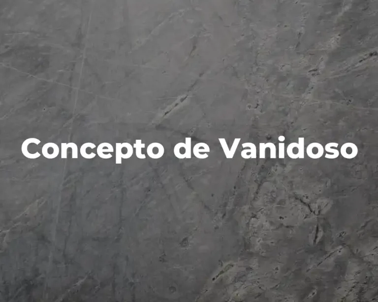 Concepto de Vanidoso