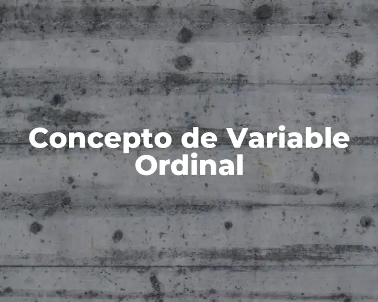Concepto de Variable Ordinal