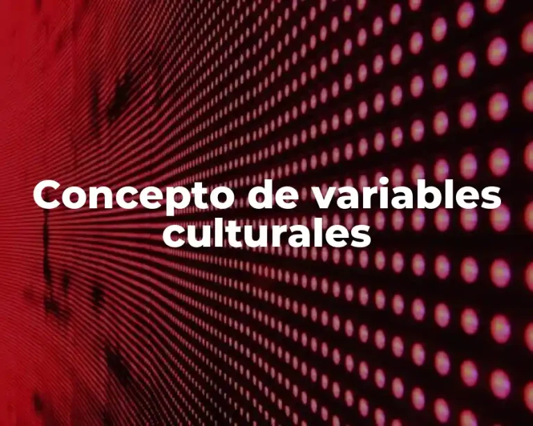 Concepto de variables culturales