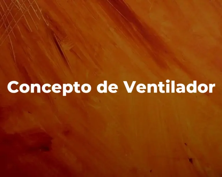 Concepto de Ventilador