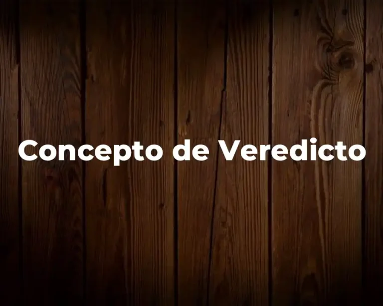 Concepto de Veredicto