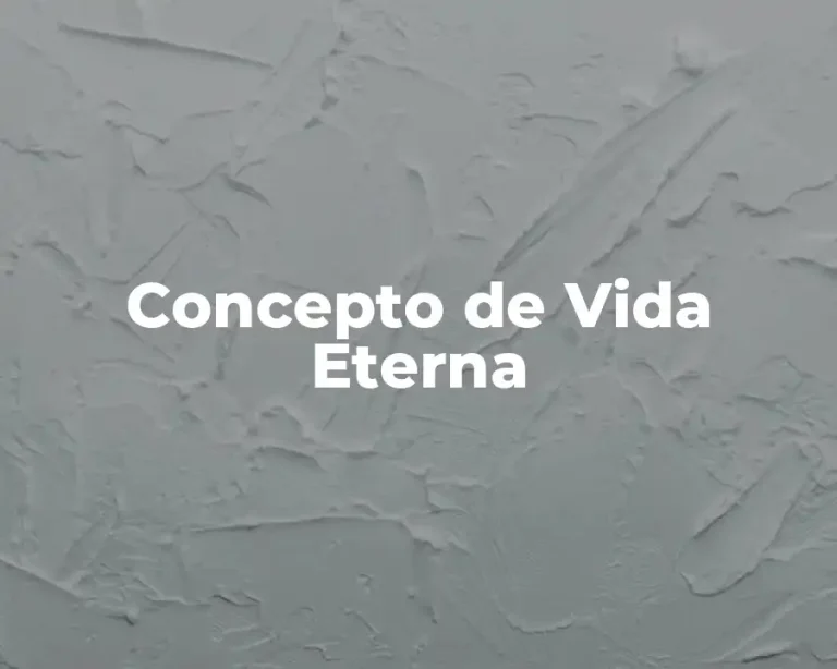 Concepto de Vida Eterna