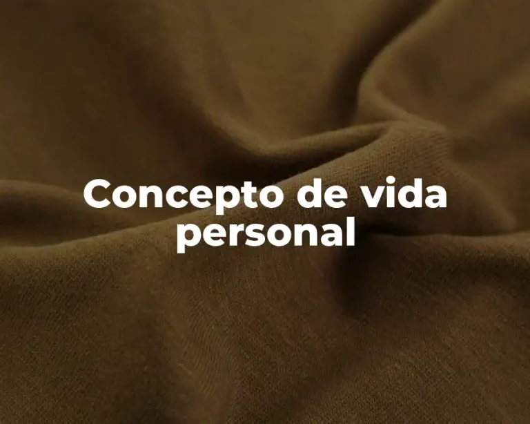 Concepto de vida personal