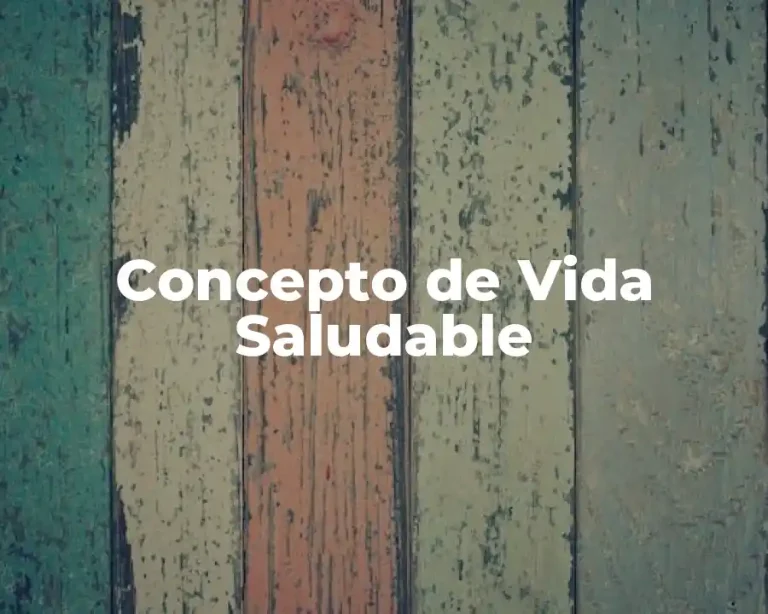 Concepto de Vida Saludable