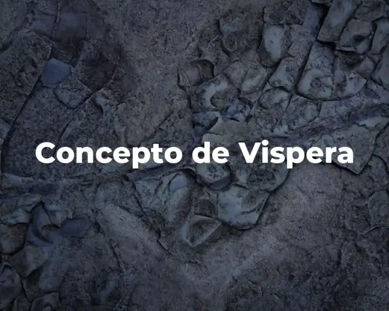Concepto de Vispera