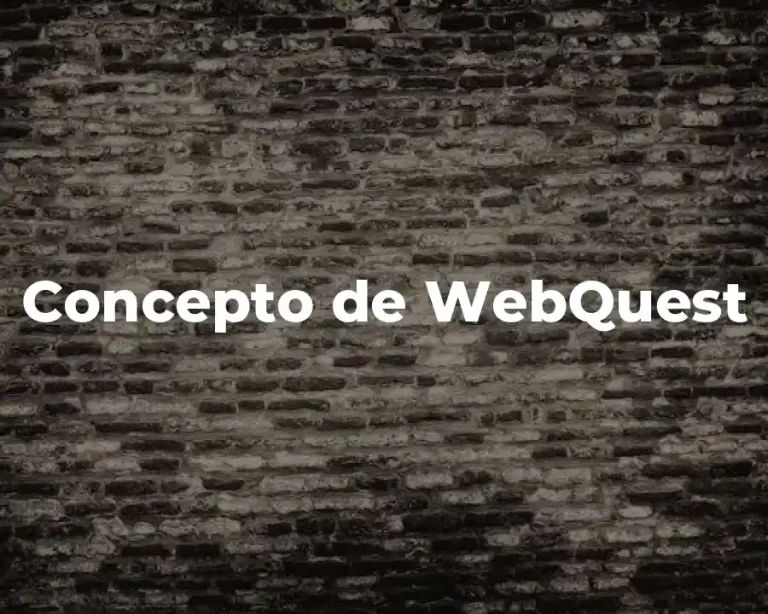 Concepto de WebQuest