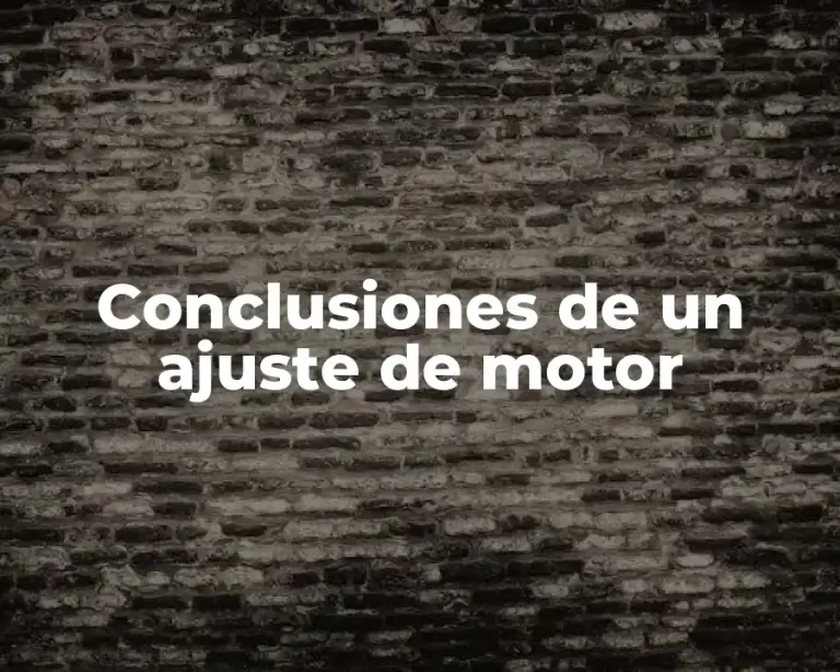 Conclusiones de un ajuste de motor