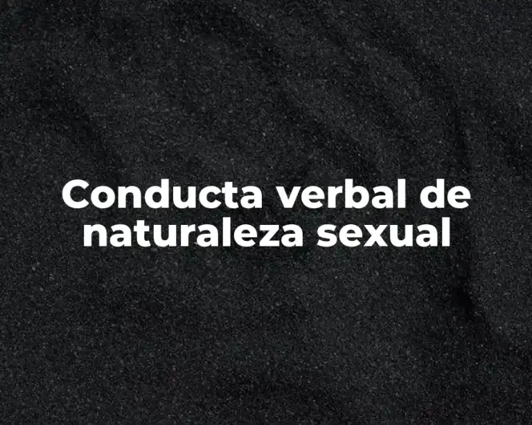 Conducta verbal de naturaleza sexual