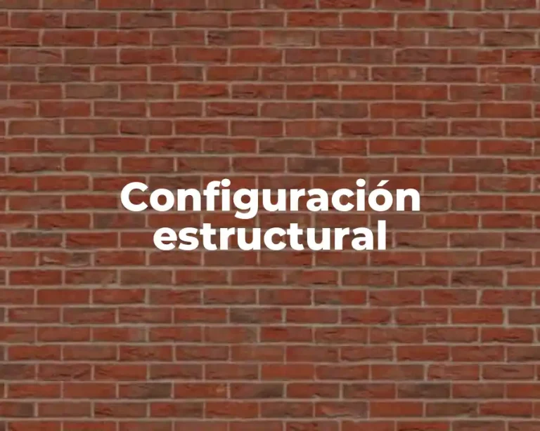 Configuración estructural