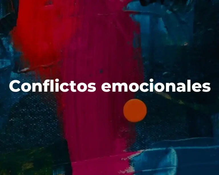 Conflictos emocionales