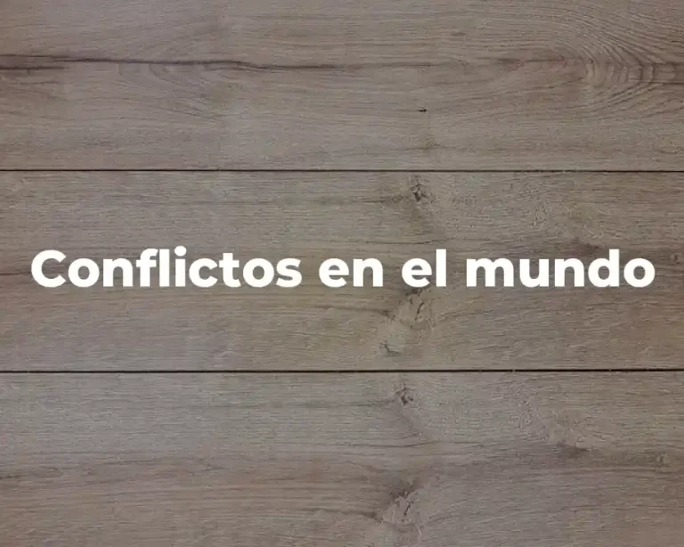 Conflictos en el mundo