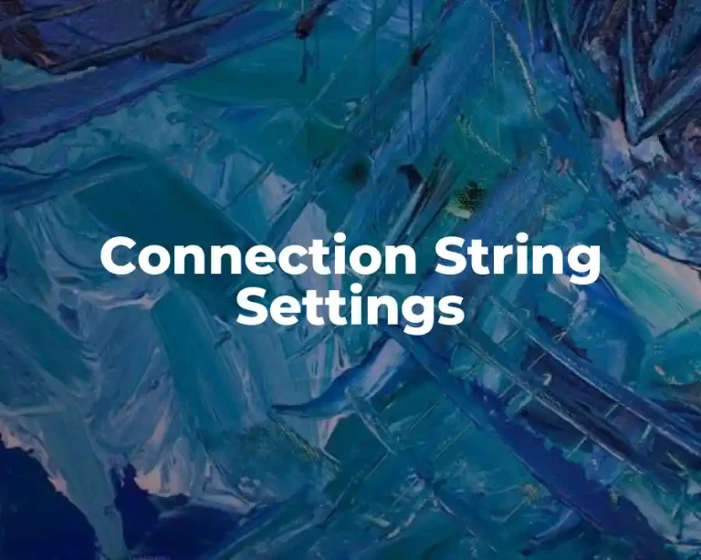 Connection String Settings