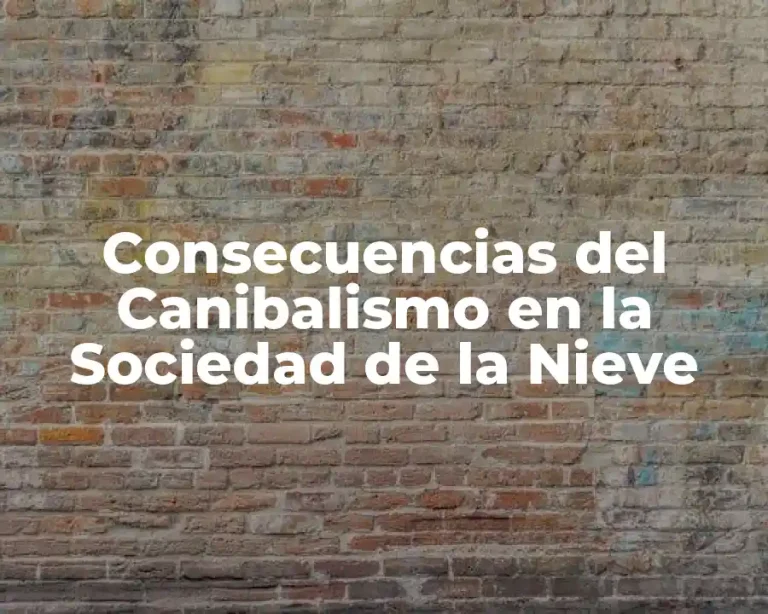 Consecuencias del Canibalismo en la Sociedad de la Nieve