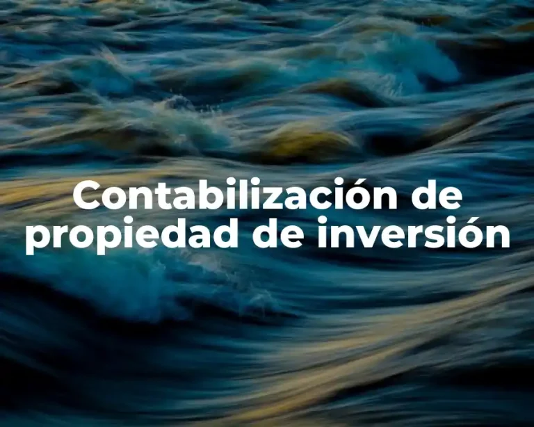 Contabilización de propiedad de inversión