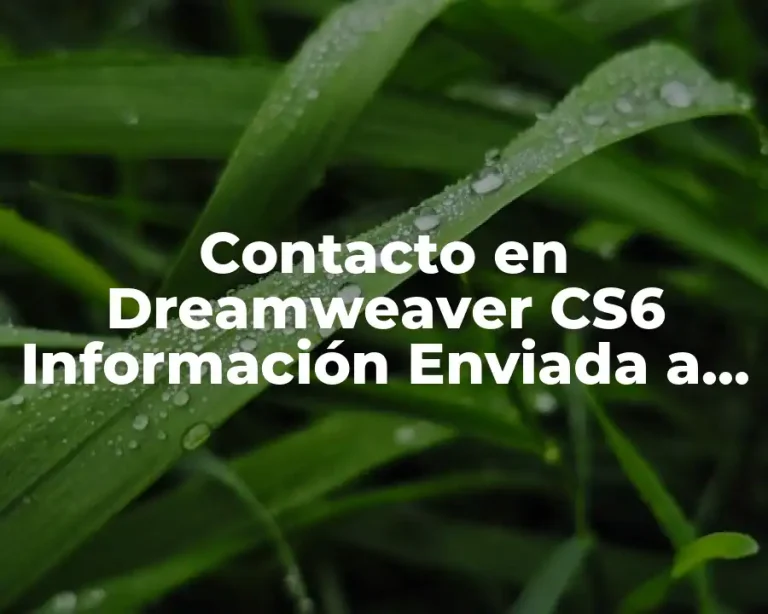 Contacto en Dreamweaver CS6 Información Enviada a Gmail