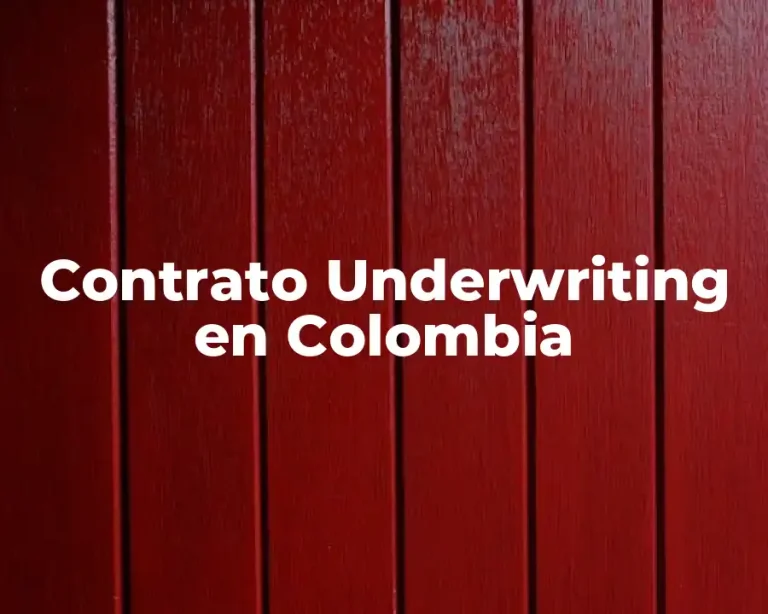 Contrato Underwriting en Colombia