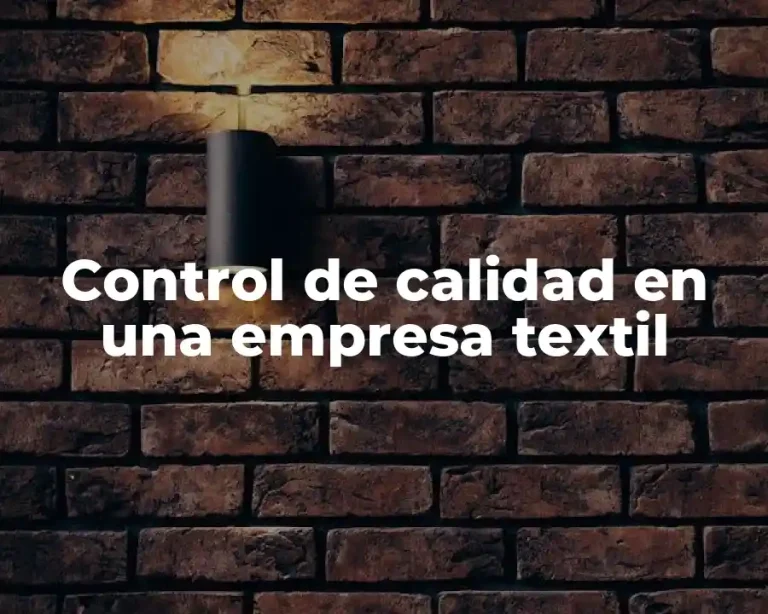 Control de calidad en una empresa textil