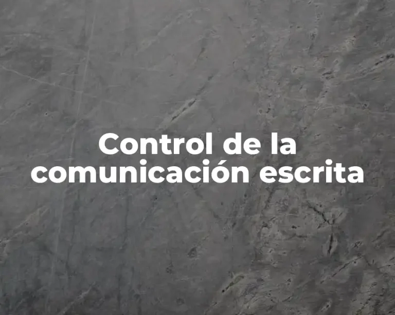 Control de la comunicación escrita