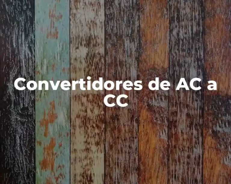 Convertidores de AC a CC