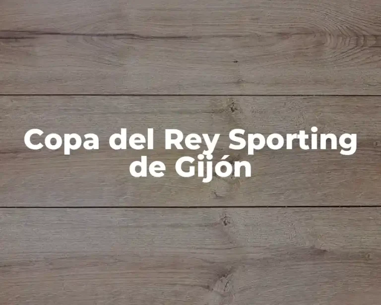Copa del Rey Sporting de Gijón