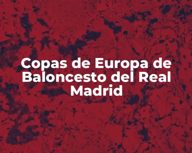 Copas de Europa de Baloncesto del Real Madrid