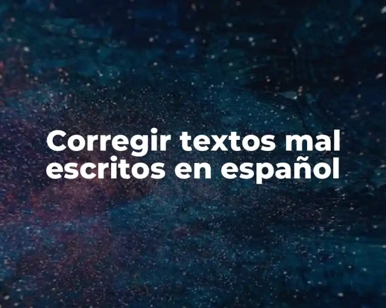 Corregir textos mal escritos en español