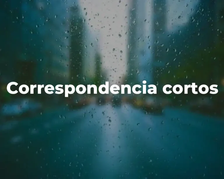 Correspondencia cortos