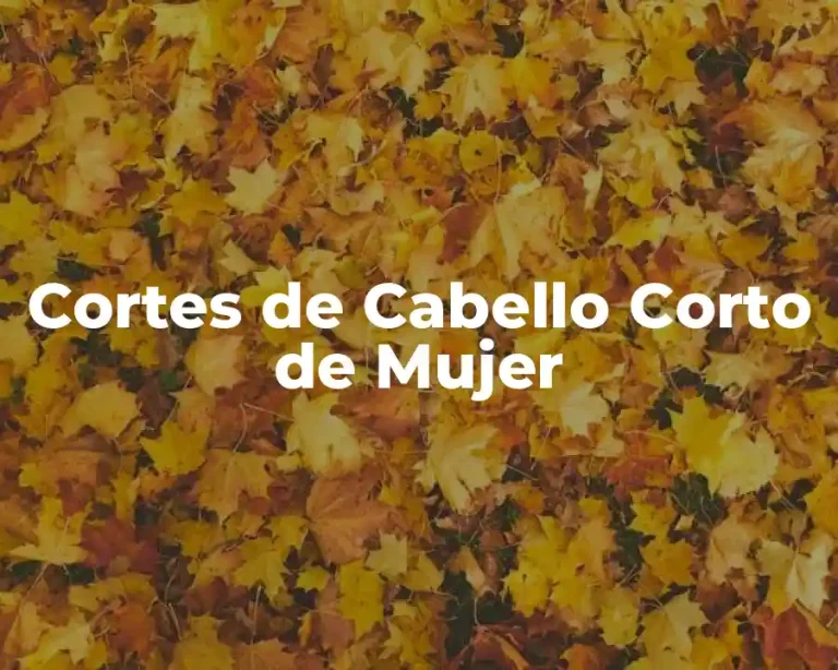 Cortes de Cabello Corto de Mujer
