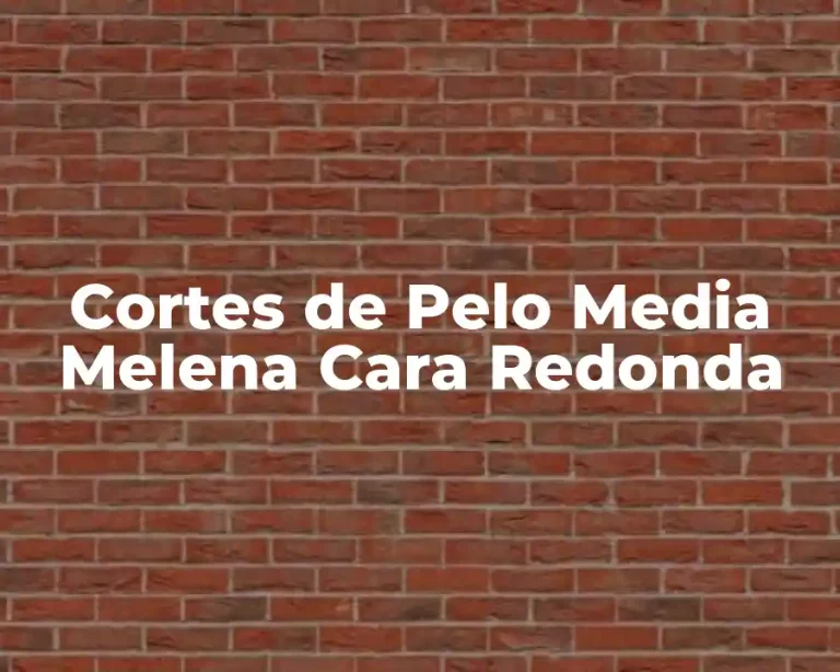 Cortes de Pelo Media Melena Cara Redonda