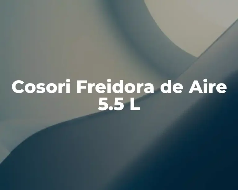 Cosori Freidora de Aire 5.5 L